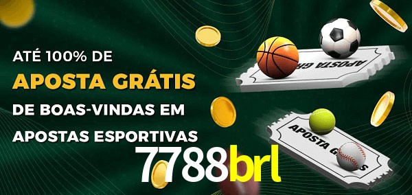 7788brl Ate 100% de Aposta Gratis